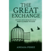 The Great Exchange: Moving Away from Religion and Closer to God: Moving Away from Religion