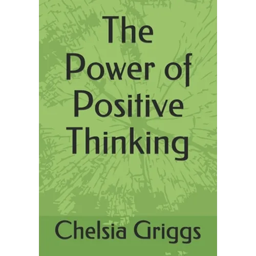 The Power of Positive Thinking
