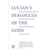Lucian's Dialogues of the Gods