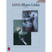 1001 Blues Licks: For All Treble Clef Instruments