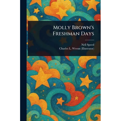 Molly Brown's Freshman Days