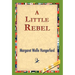 A Little Rebel