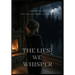 The Lies We Whisper