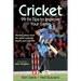 Cricket: 99.94 Tips to Improve Your Game