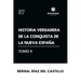 Historia verdadera de la conquista de la Nueva España (Tomo II)