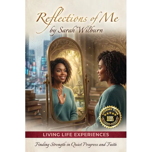 Reflections Of Me: Living Life Experiences
