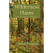 Wilderness Places: The Underbrush of Life's Journey
