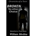 Broken: No other Choice