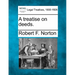A treatise on deeds.