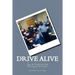 Drive Alive: Johnny's Guide to Driving