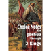 Choice Notes on Joshua Through 2 Kings