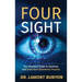 FourSight: The Essential Steps to Optimize and Grow Your Optometry Practice