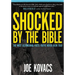 Los Shocked by the Bible: The Most Astonishing Facts You've Never Been Told