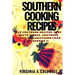 Southern Cooking Recipes: Old Southern Recipes, Deep South Dishes, Southern Favorites