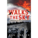 Walks The Sky