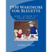 1950 Wardrobe for Bleuette: and other 11" dolls