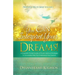 You Can Interpret Your Dreams: A Prophetic Pocket Guide of Proven Spiritual Strategies To Accurately Help You Understand Your Dreams