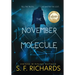 The November Molecule