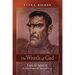 The Wrath of God: Lope de Aguirre, Revolutionary of the Americas