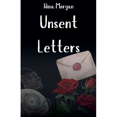 Unsent Letters