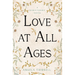 Love at All Ages: Volume 28