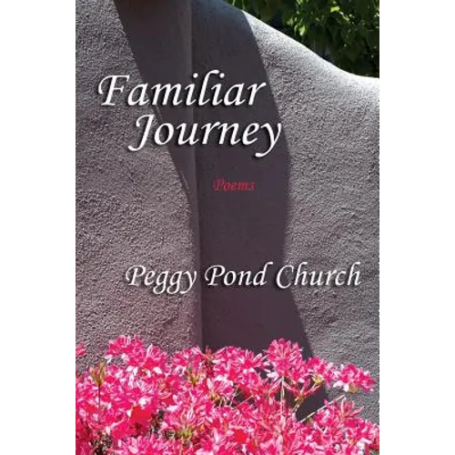 Familiar Journey, Poems