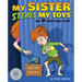 My Sister Steals My Toys: And 109 Other Funny Poems