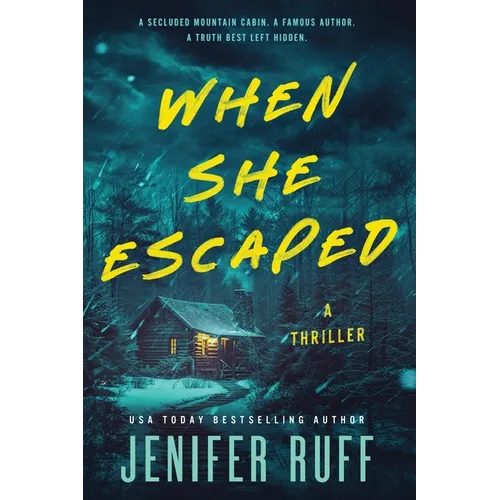When She Escaped