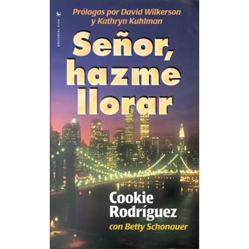 Señor, Hazme Llorar