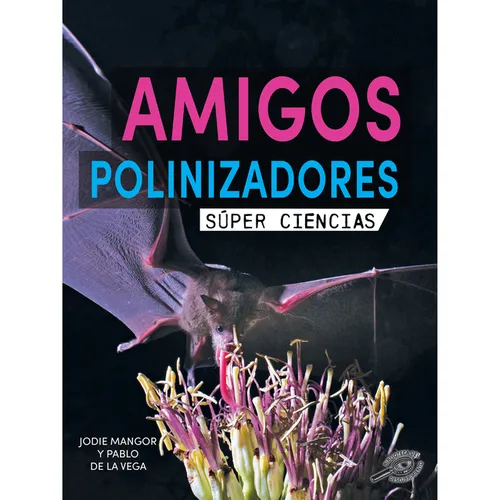 Amigos Polinizadores: Pollination Pals
