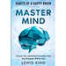 Habits of A Happy Brain: Master Mind - Unlock the Unlimited Potential That You Possess Within You