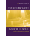 To Know God and the Soul