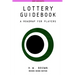 Lottery Guidebook: A Roadmap for Players, New Insights Revised