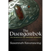 Duergarbok: The Dwarves of the Northern Tradition
