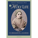 A Holy Life: The Writings of St. Bernadette