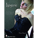 Lingerie: Two Centuries of Luscious Design