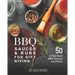 BBQ Sauces and Rubs for Gift Giving: 50 of the Best BBQ Sauces and Rubs