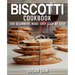 Biscotti Cookbook: Book 1, for Beginners Made Easy Step by Step