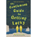 The Gentleman's Guide to Getting Lucky