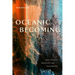Oceanic Becoming: The Pacific beneath the Pavements
