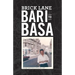 Brick Lane: Bari to Basa