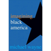 Imagining Black America