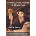 Fourteen Jewish Flavored 10-Minute Plays