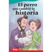 El Perro Que Cambió La Historia