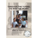 Through the Tunnel to Win the Heart: The story about a USAID nurse of faith in Vietnam