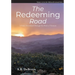 The Redeeming Road