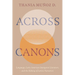 Across Canons: Language, Latin American Immigrant Literature, and the Making of Latinx Narratives