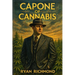Capone Of Cannabis: How Legalization Gave Way to Raids, Corruption, and the IRS
