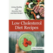 Low Cholesterol Diet Recipes: Living Healthy with Smoothie Diet and Kale Recipes