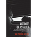 Antidote For A Stalker: Our newest guide designed to generate a better understanding of the ever evolving menace of stalking
